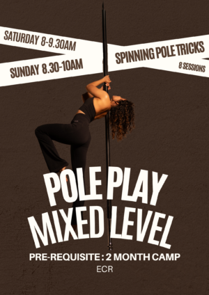 Mixed Level Pole Play | Sat 8am & Sun 8.30am | ECR | Starts July 5th
